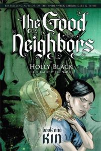 kin-the-good-neighbor-by-holly-black
